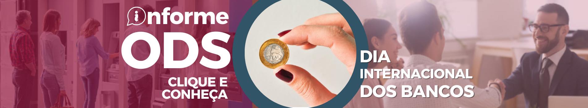 INFORME ODS nº 16 - Dia Internacional dos Bancos